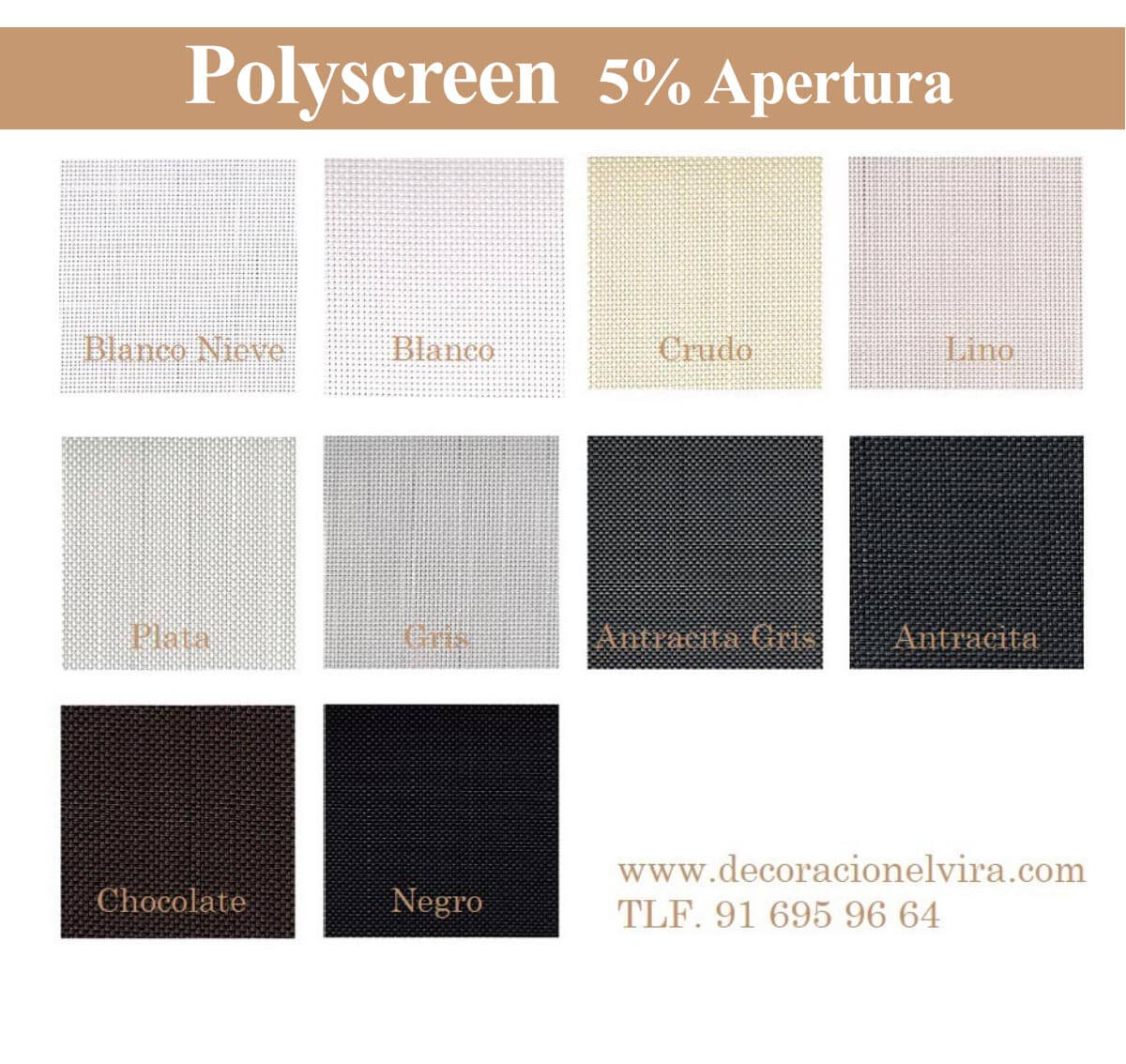 DECORACION ELVIRA-estores enrollables-Polyscreen-5% Apertura